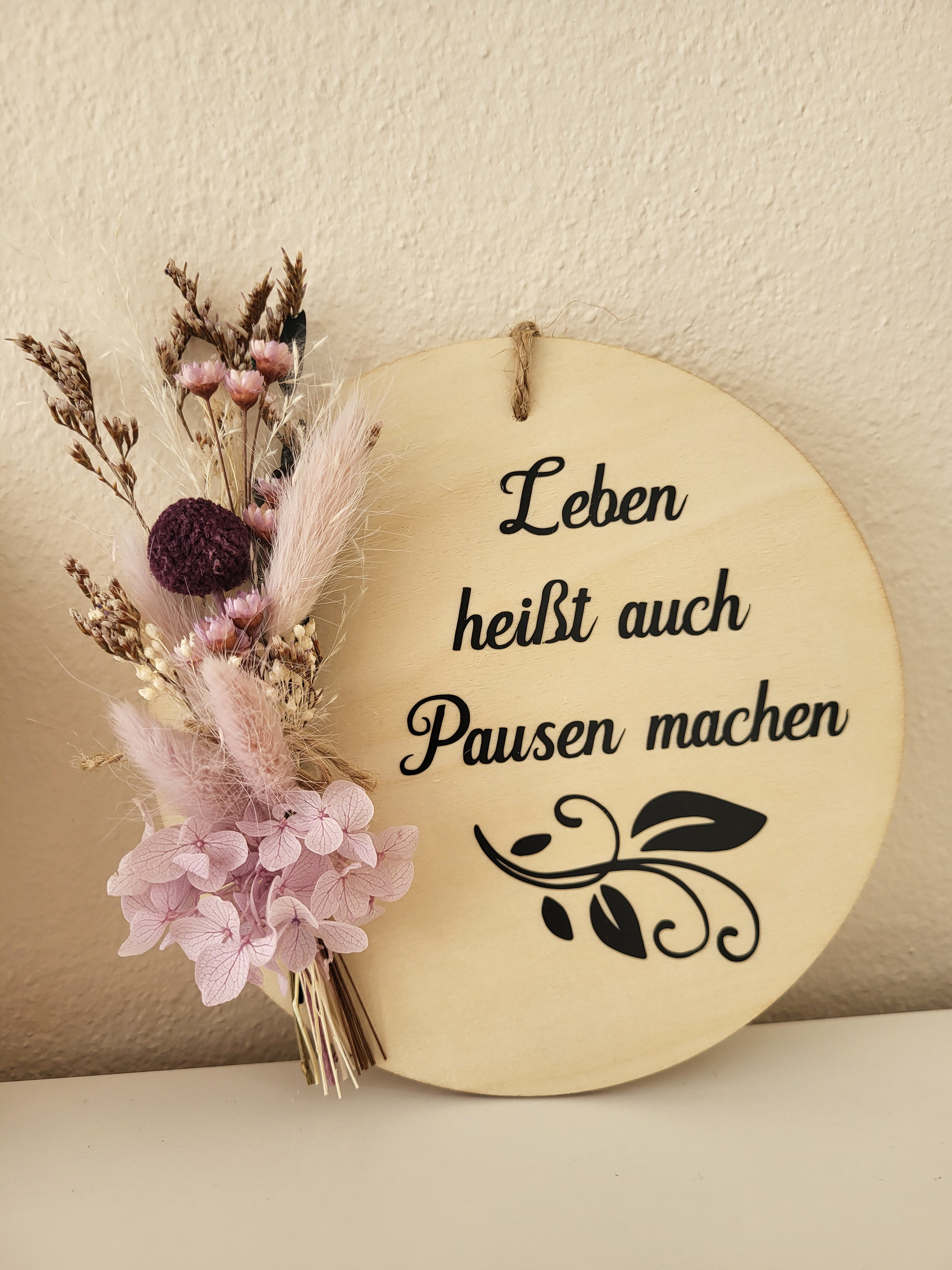 Holzschild-Trockenblumen-Spruch-Dekoration